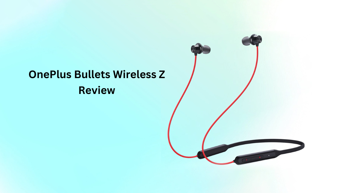 OnePlus Bullets Wireless Z One of the Best Earphones by OnePlus